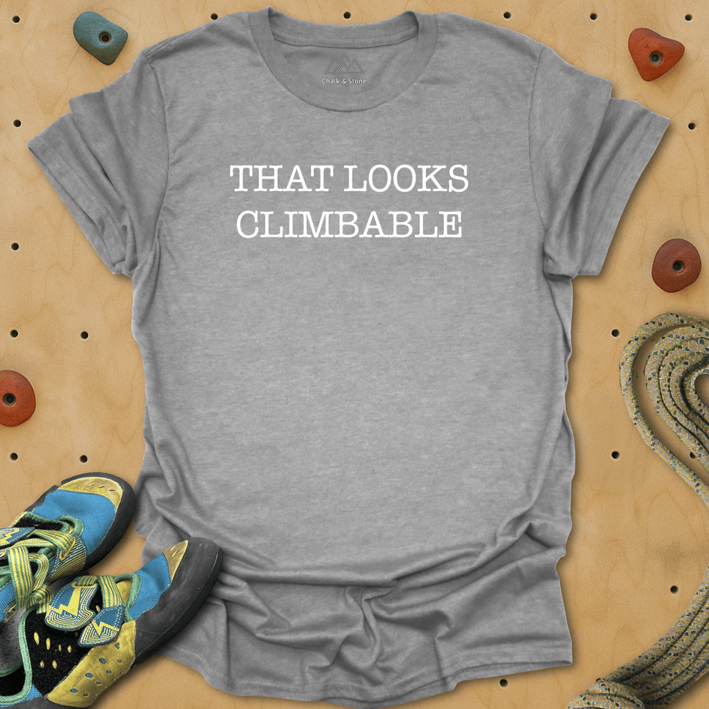 Looks Climable Tee