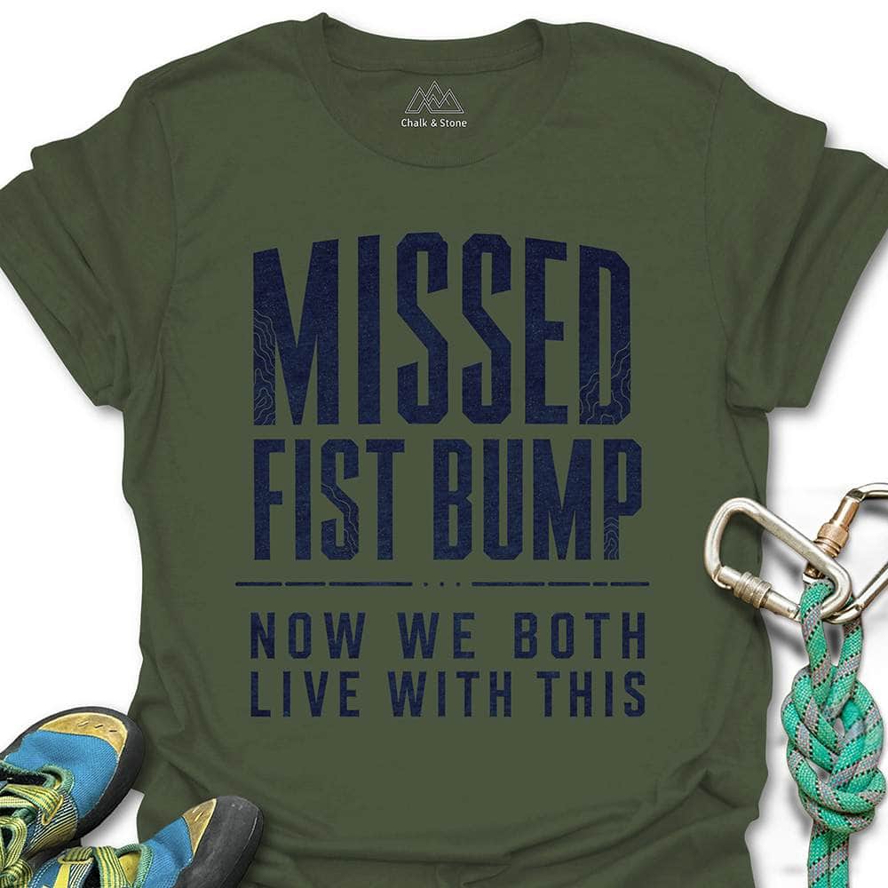 Missed Fist Bump Tee