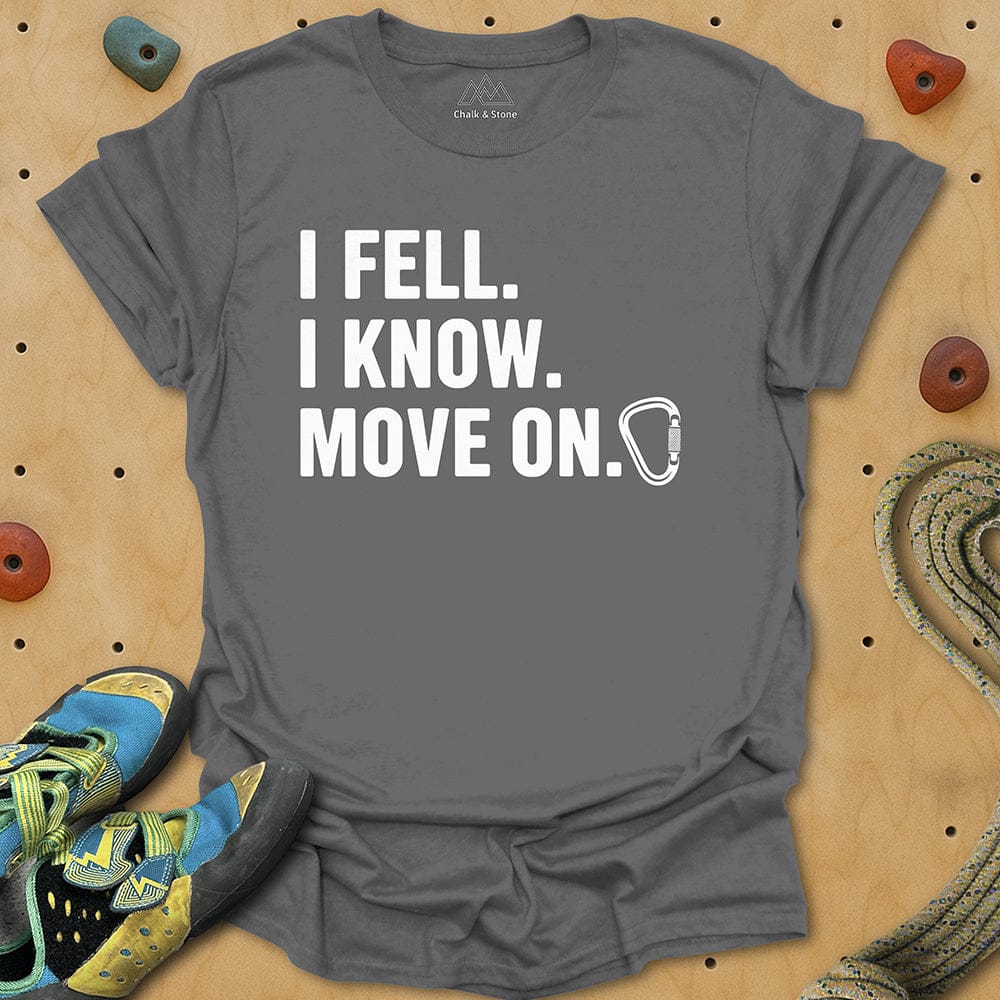 I Fell Move On Tee