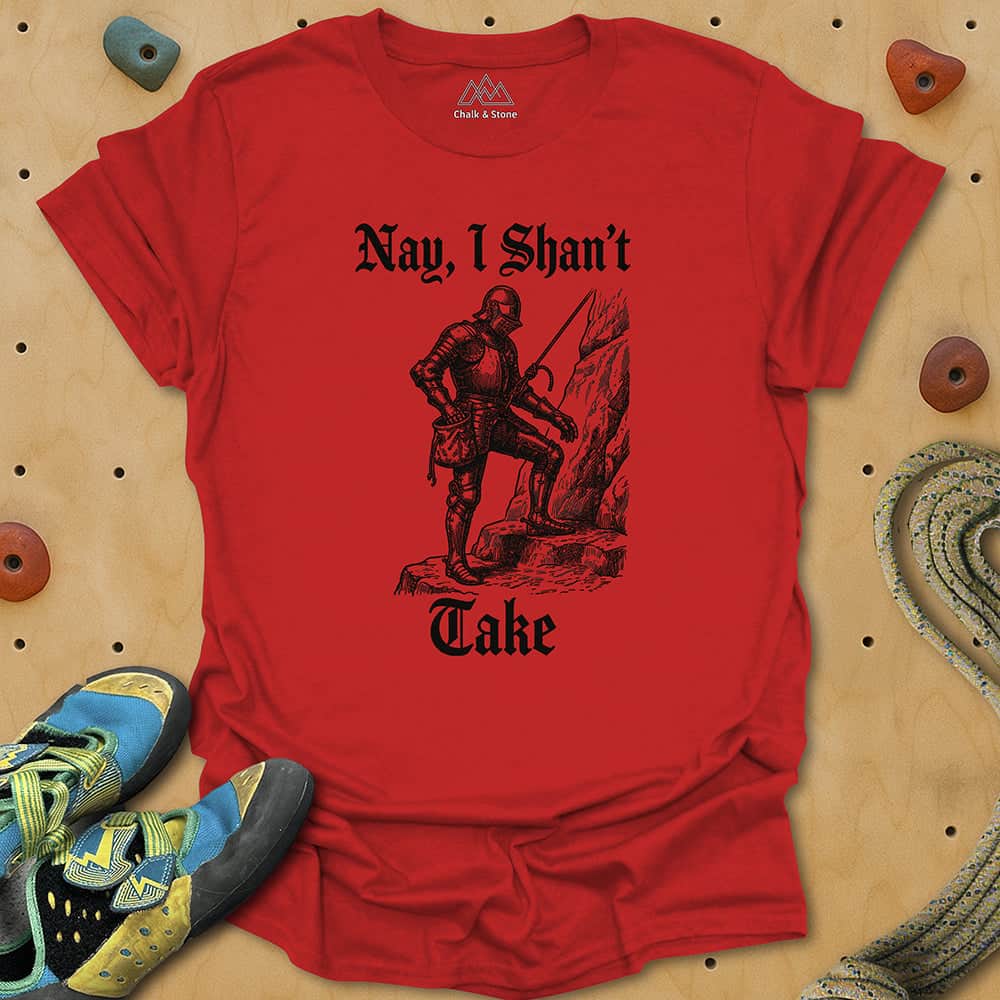 Nay, I Shan't Take Tee