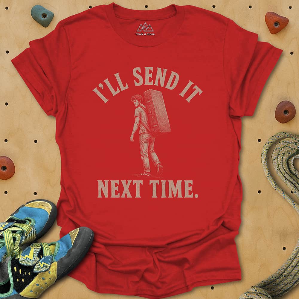 Send Next Time Tee