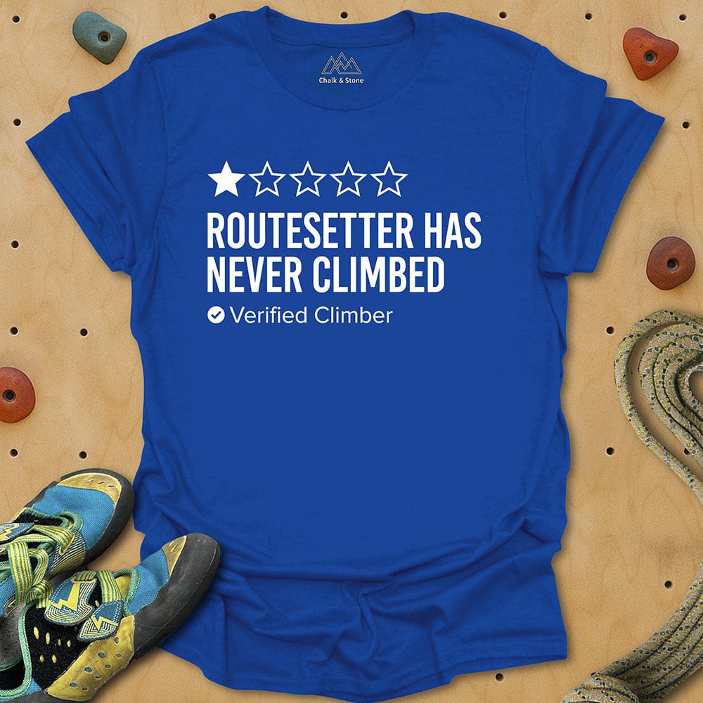 Routesetter Never Climbed Tee