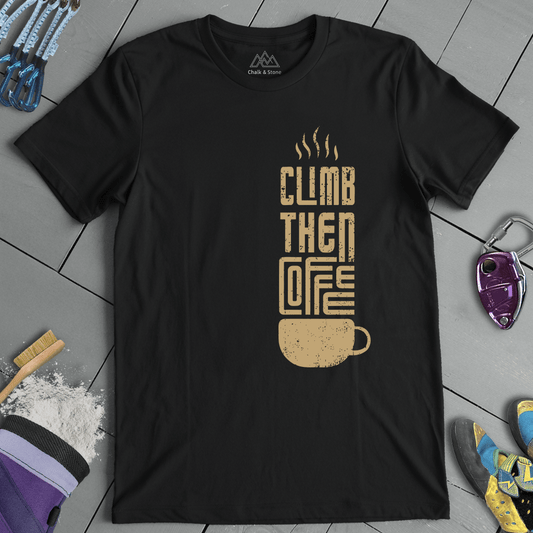 Climb Then Coffee Tee