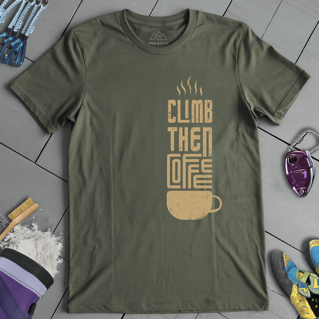 Climb Then Coffee Tee