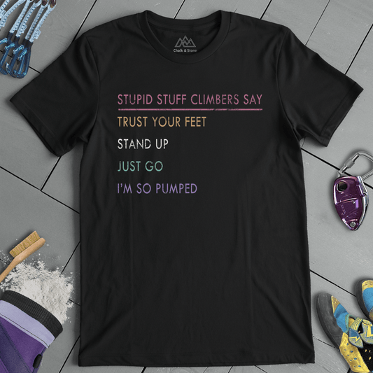 Stupid Things Climbers Say