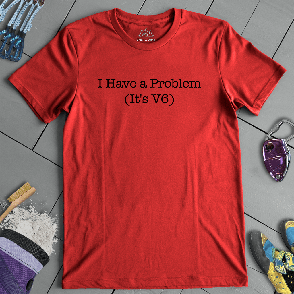 Got Problems Tee