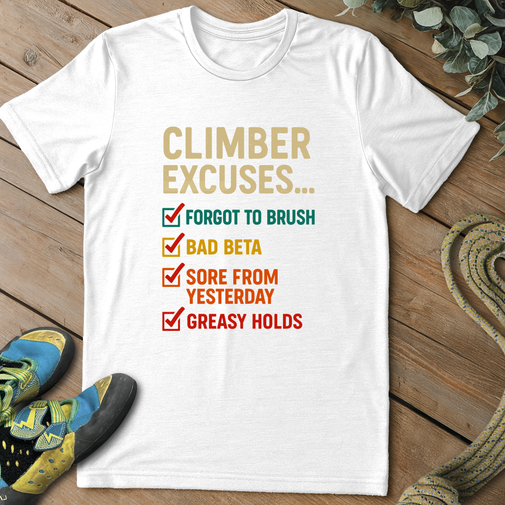Climber Excuses Tee