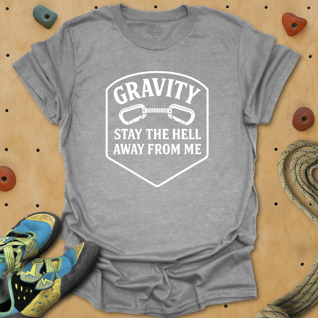 Gravity Stay Away Tee