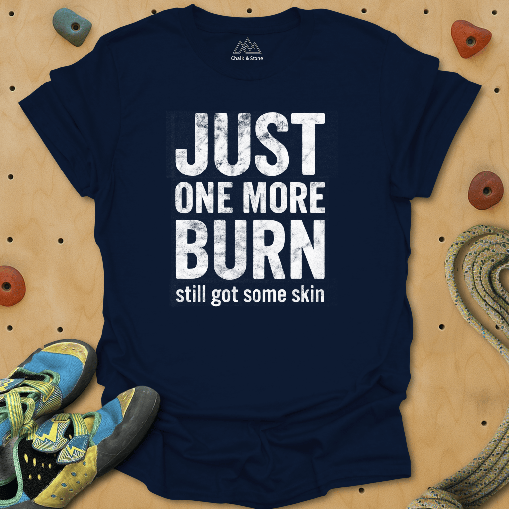One More Burn Tee