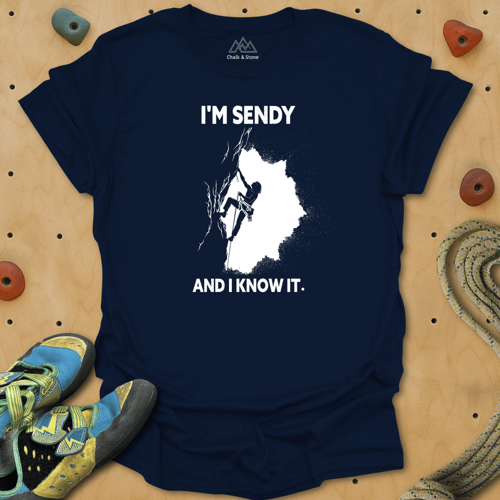 Sendy And I Know It Tee