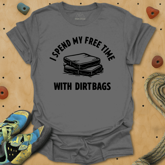 Free Time With Dirtbags Tee