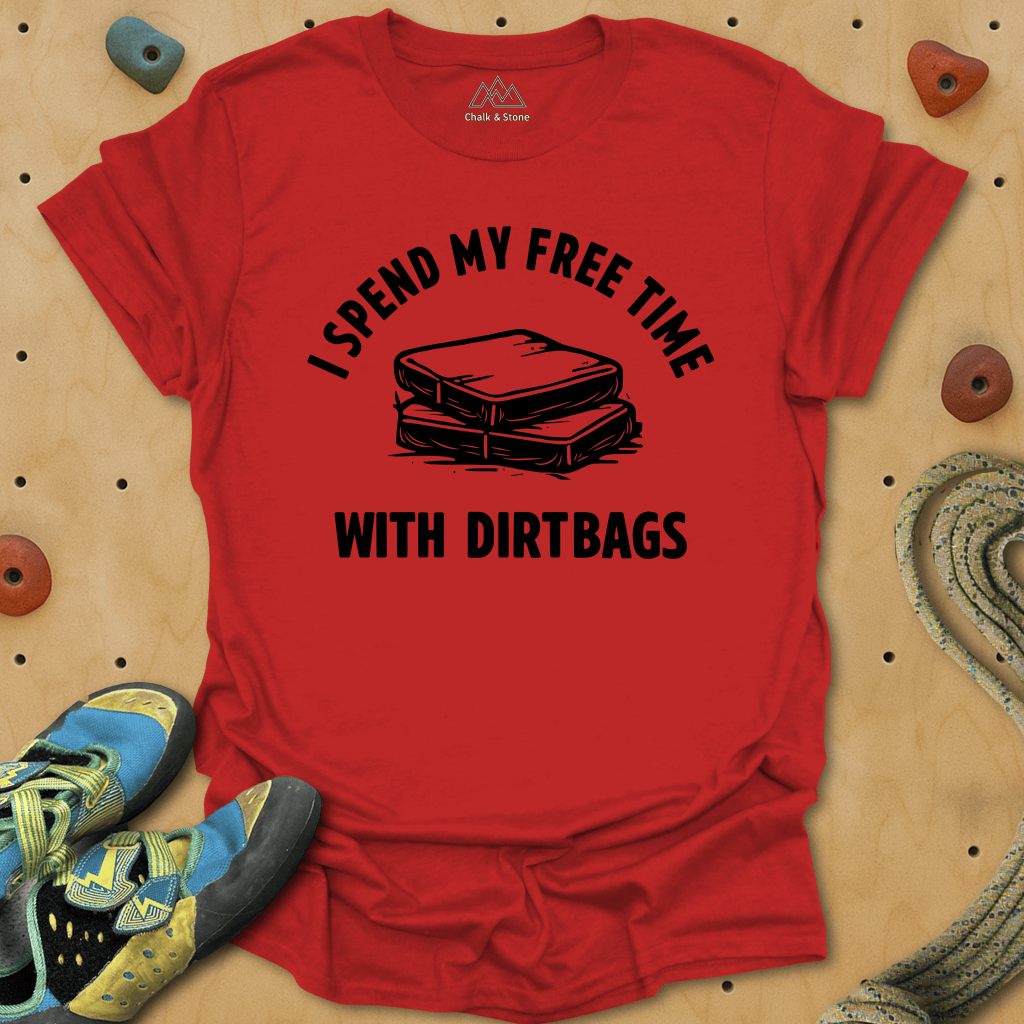 Free Time With Dirtbags Tee