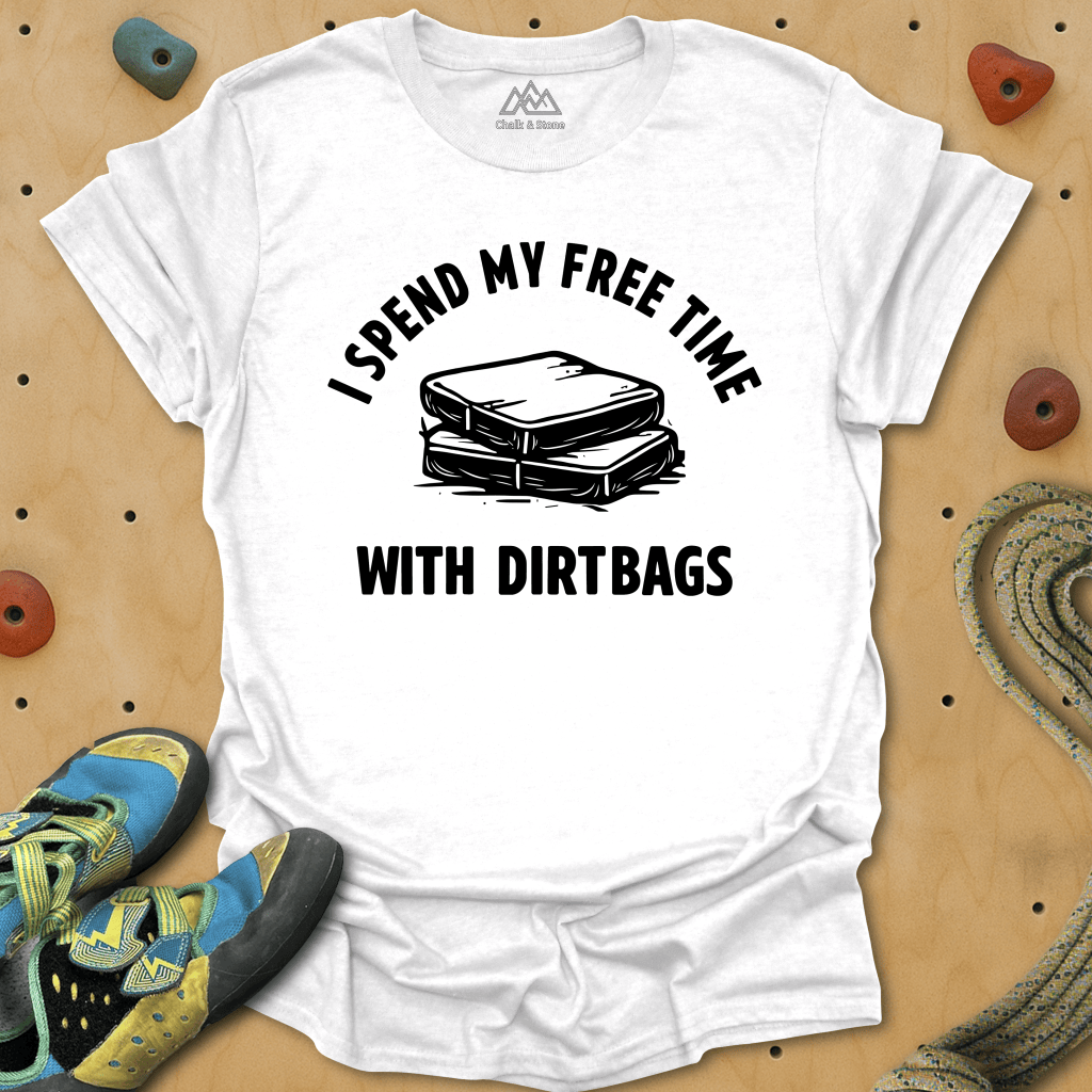 Free Time With Dirtbags Tee
