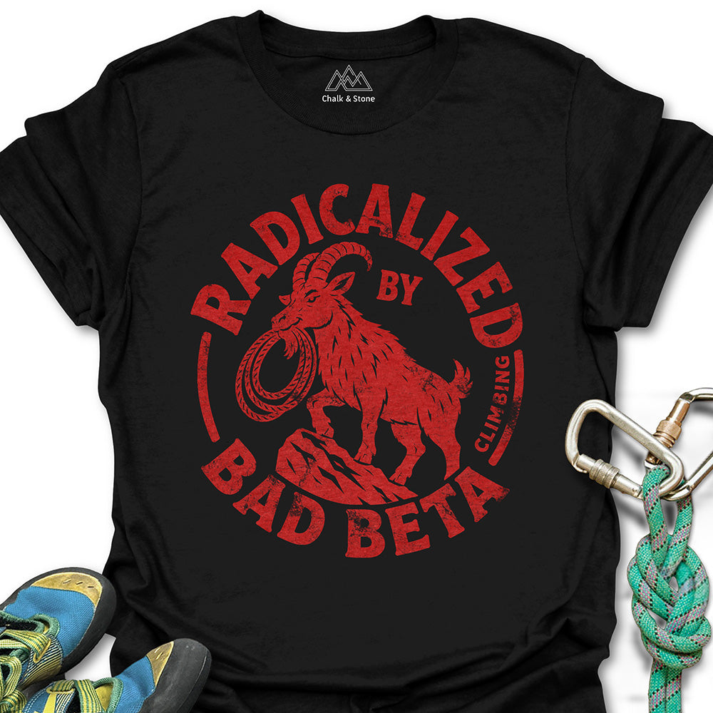 Radicalized By Bad Beta Tee