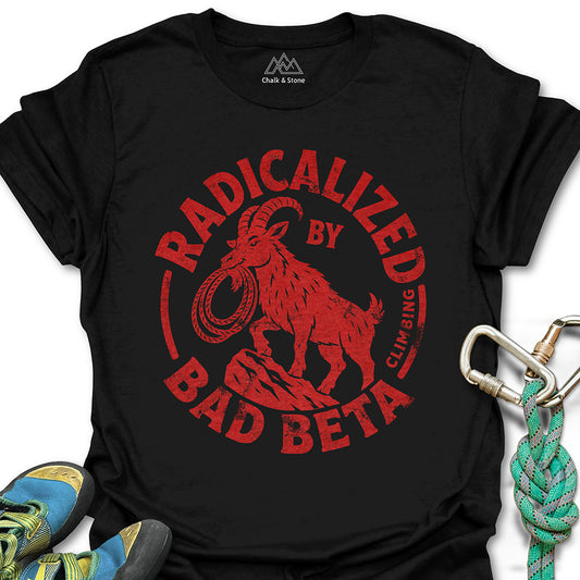 Radicalized By Bad Beta Tee