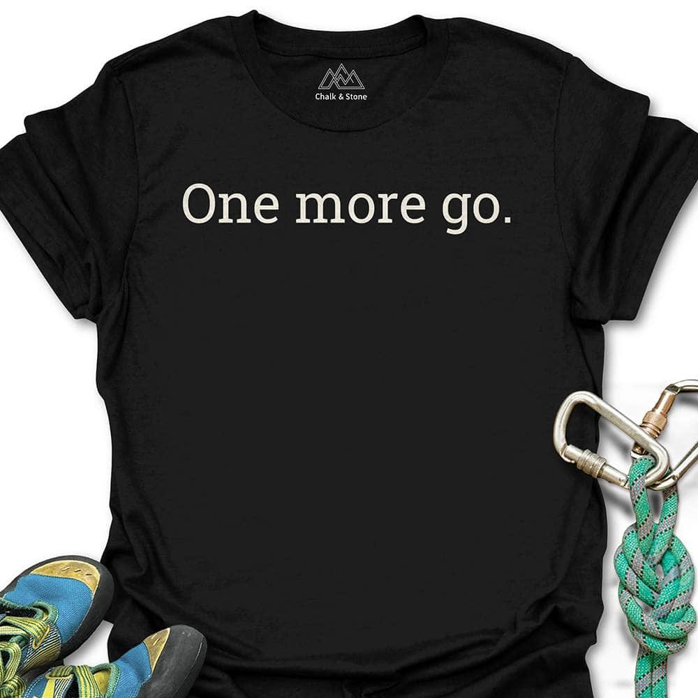 One More Go Text Tee