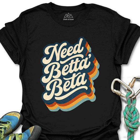 Need Betta Beta Groovy Tee