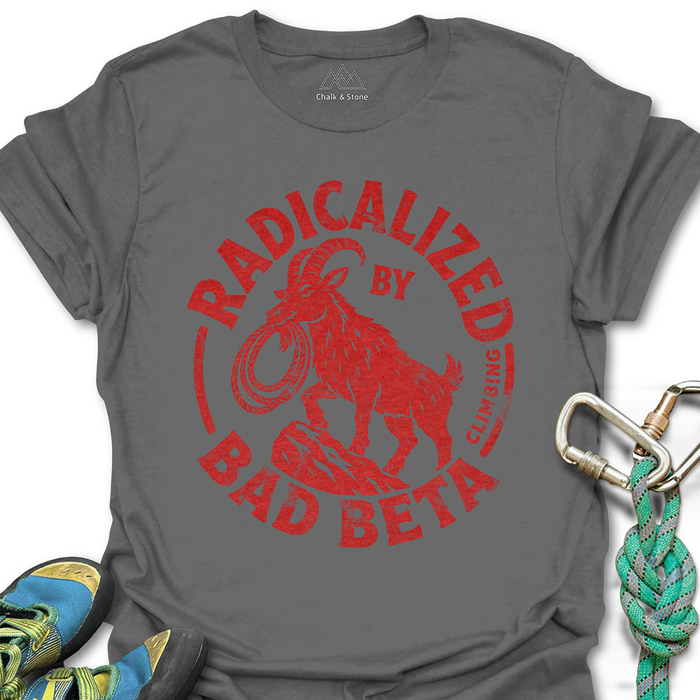 Radicalized By Bad Beta Tee