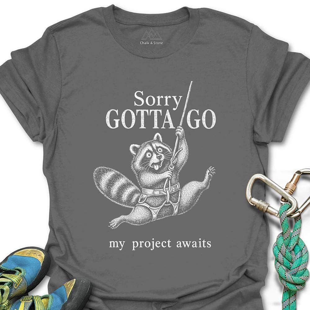 Gotta Go Project Awaits Tee