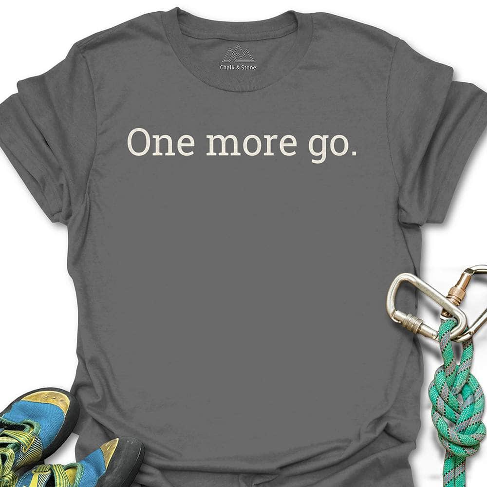 One More Go Text Tee
