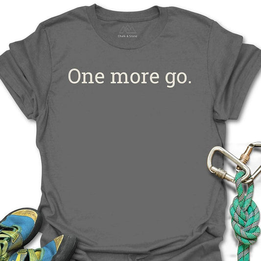 One More Go Text Tee