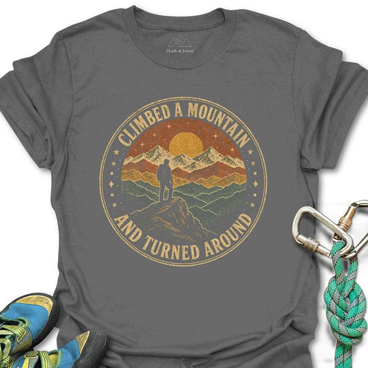 Climbed Turned Around Tee