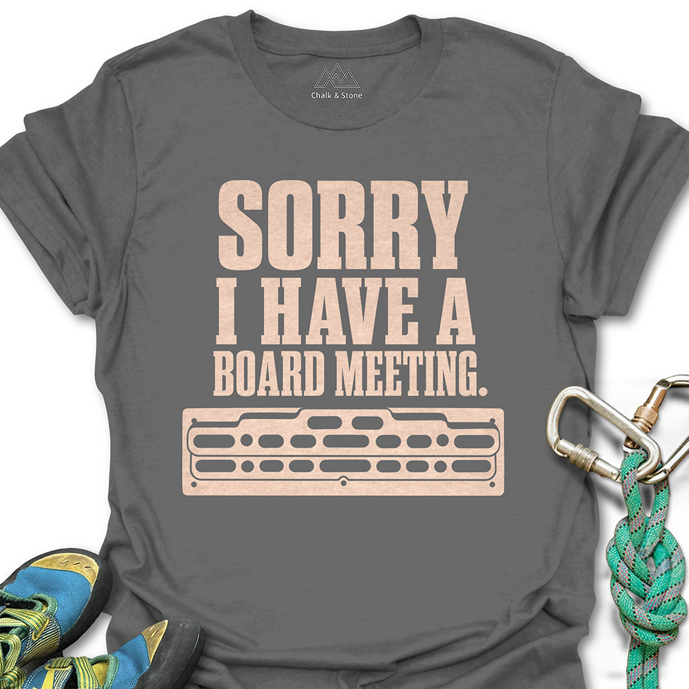 Gotta Board Meeting Tee