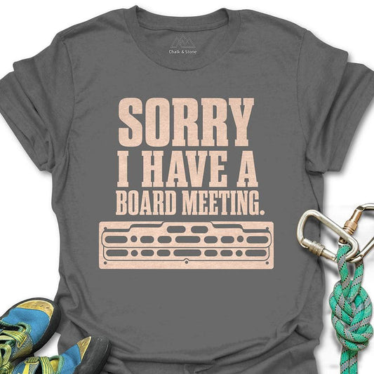 Gotta Board Meeting Tee