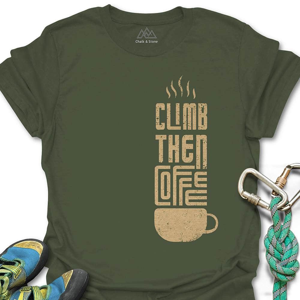 Climb Then Coffee Tee