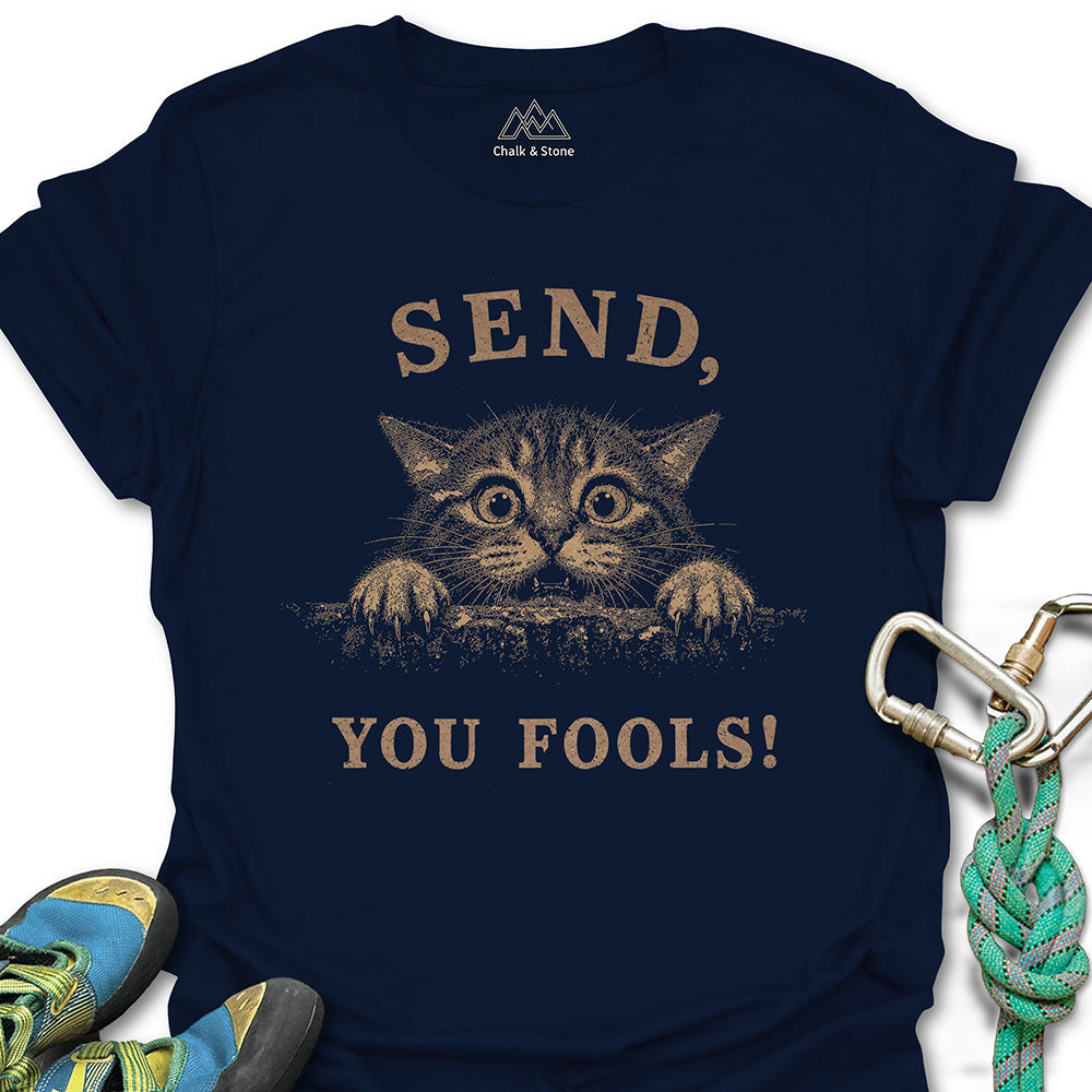 Send You Fools Tee