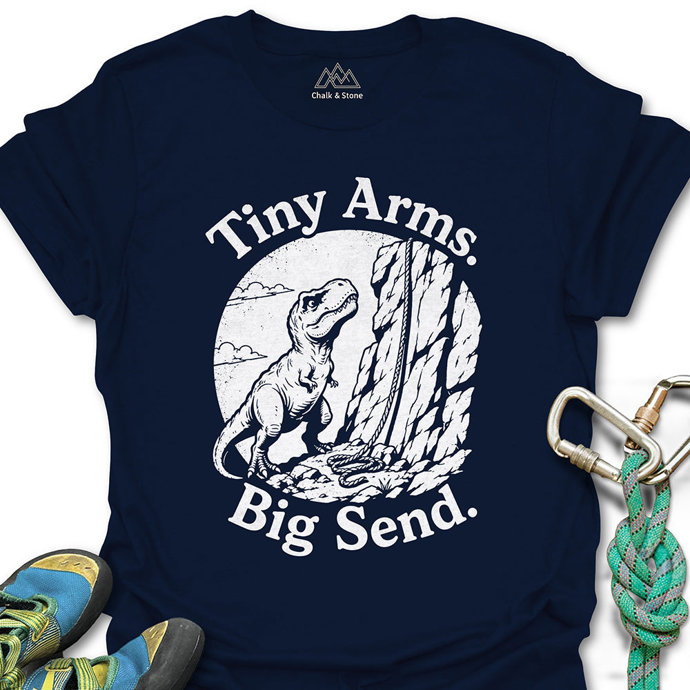 Tiny Arms Big Send Tee