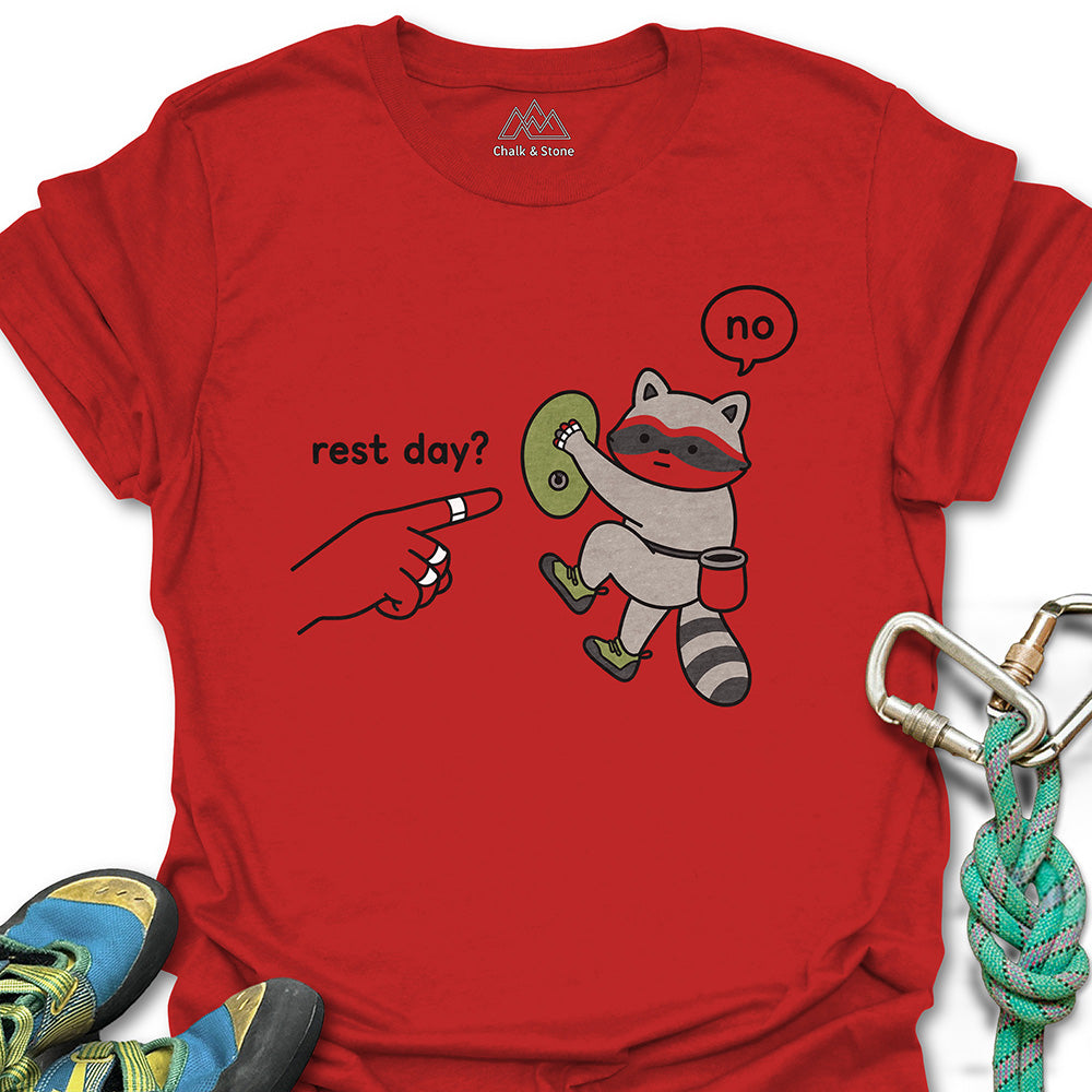 No To Rest Day Tee