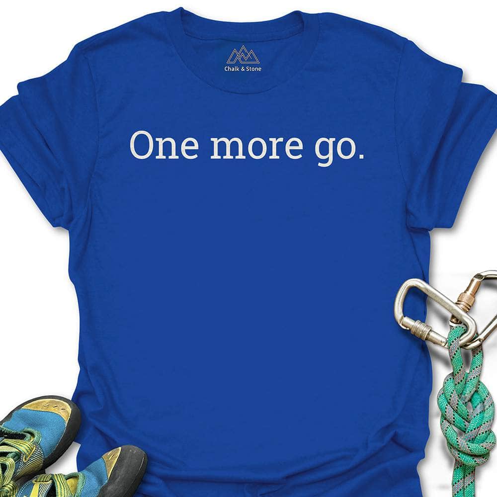 One More Go Text Tee