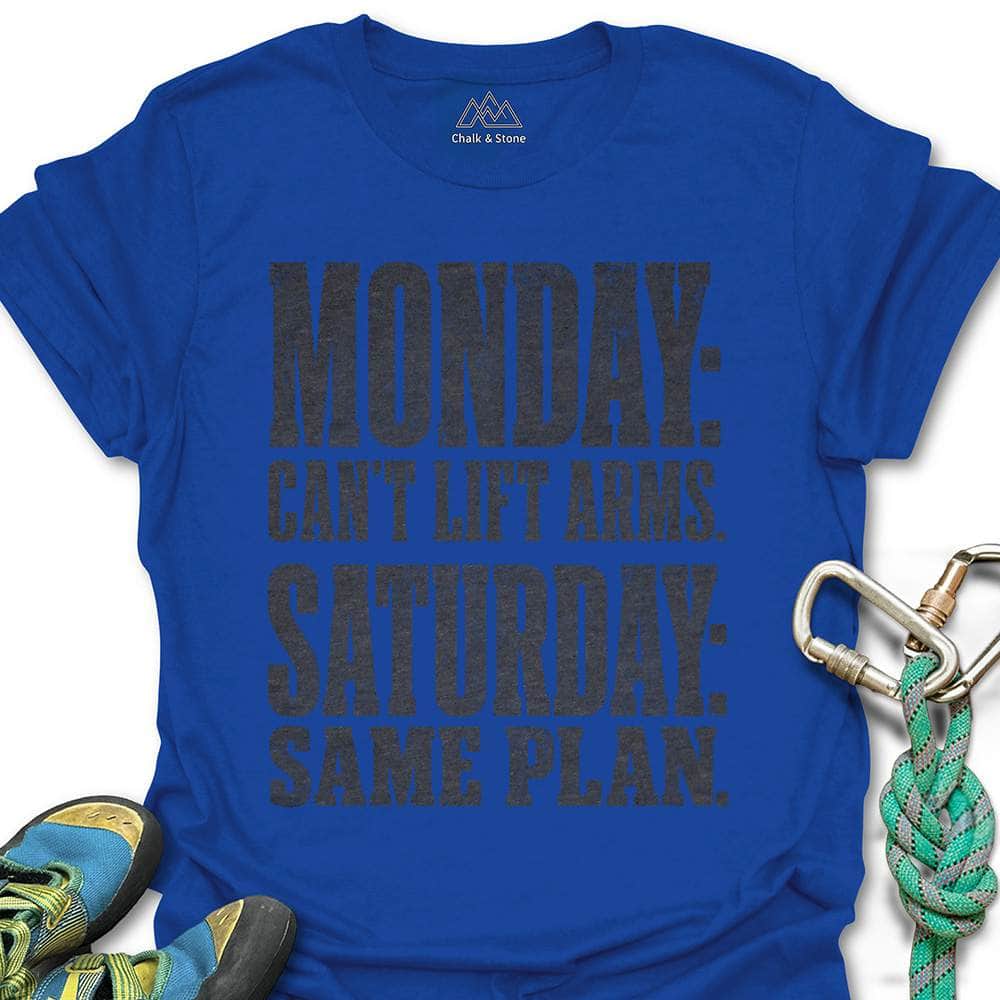 Monday And Sat Plans Tee