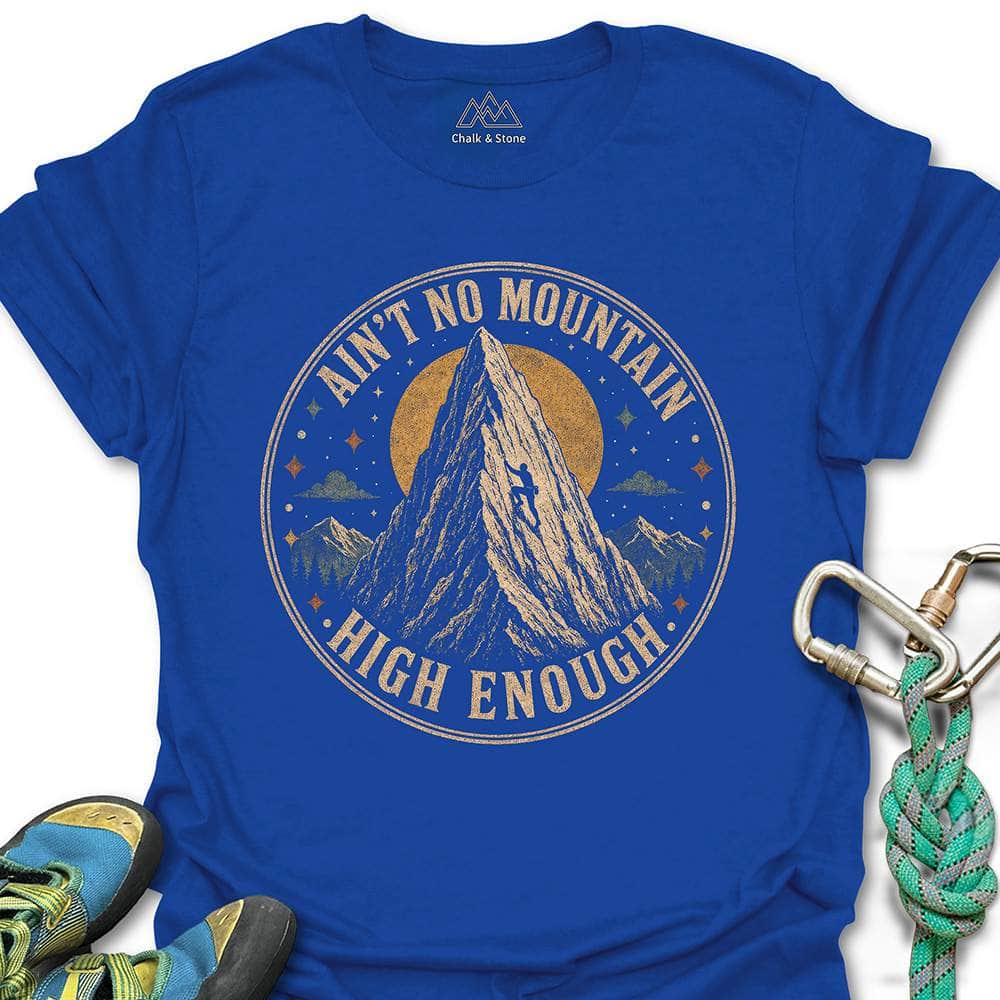 Aint No Mountain Tee