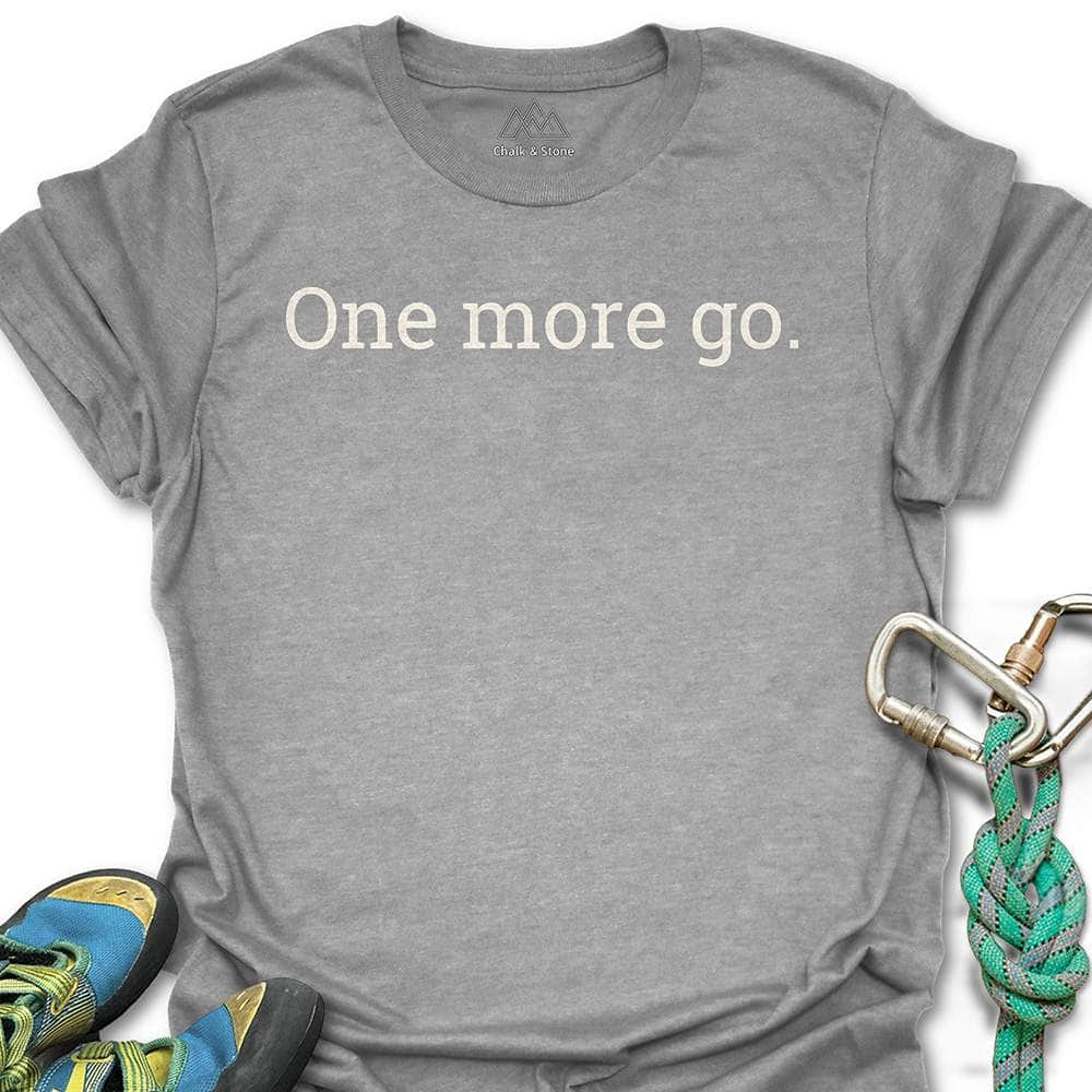 One More Go Text Tee