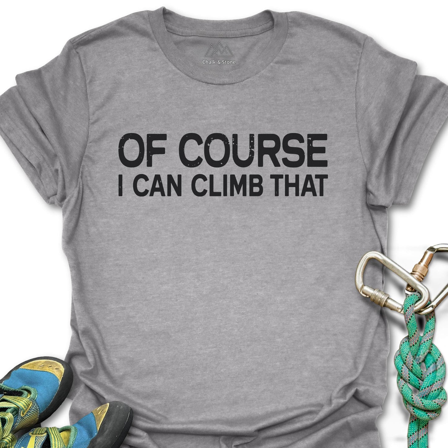Course I Can Climb That Tee