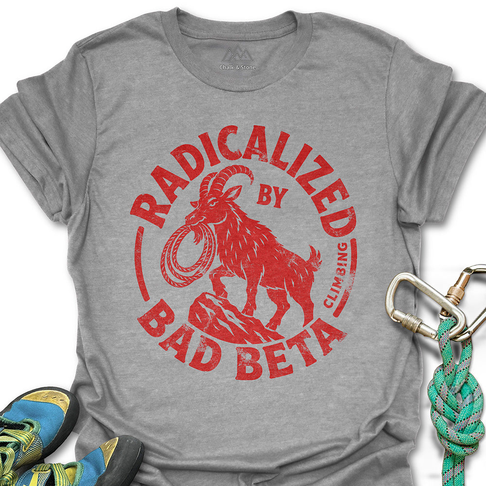 Radicalized By Bad Beta Tee