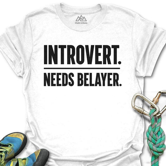Introvert Need Belayer Tee