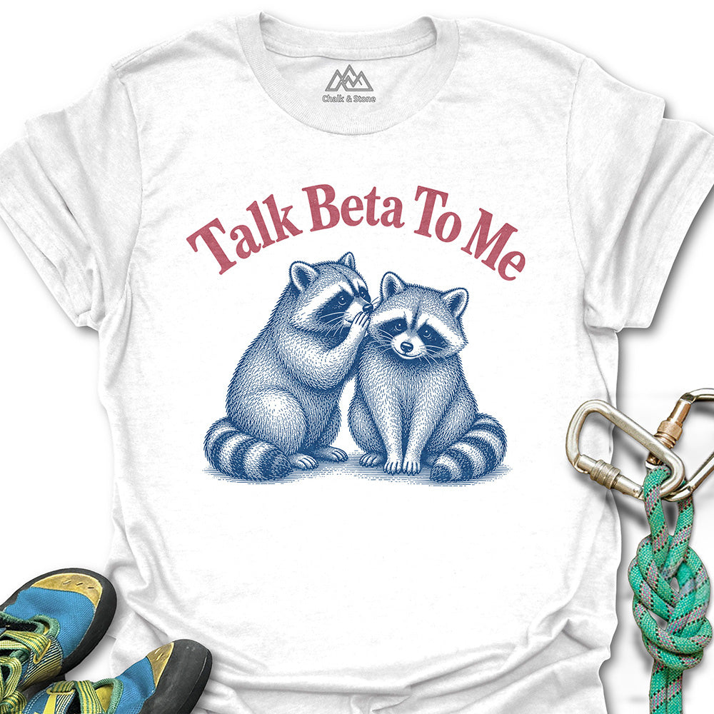 Talk Beta To Me Tee