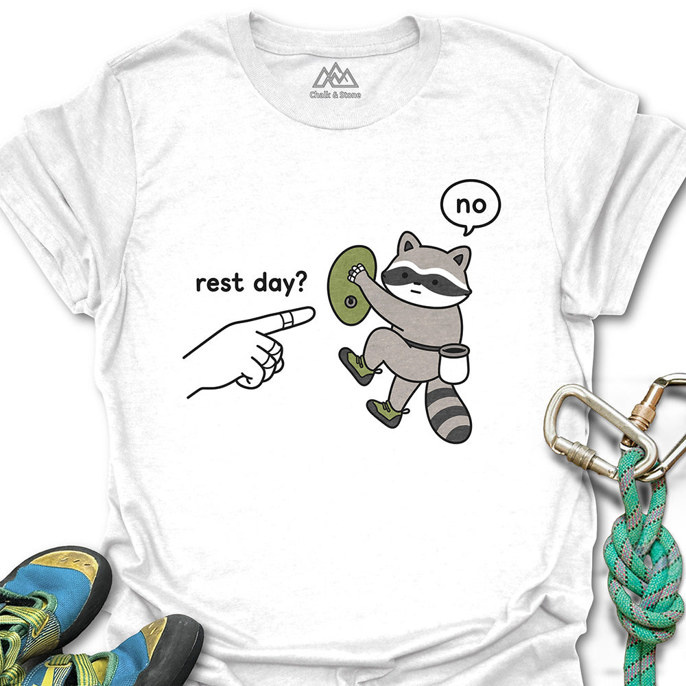 No To Rest Day Tee