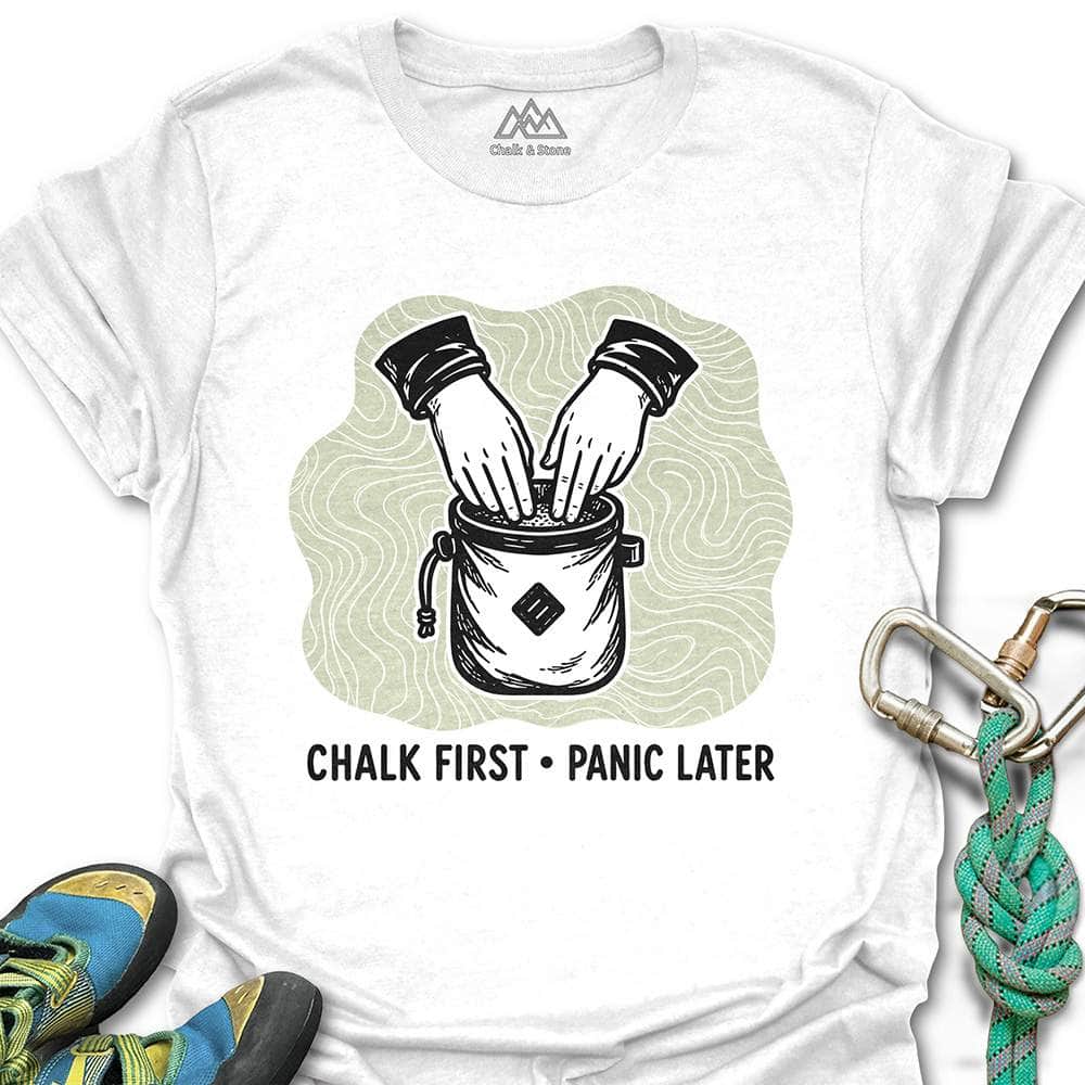 Chalk First Panic Later Tee