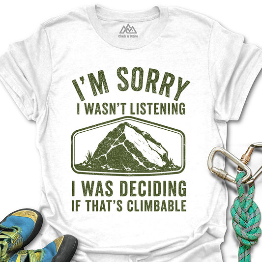 Wasnt Listening Badge Tee