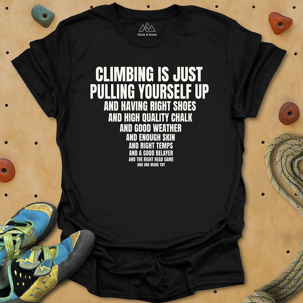 Climbing Is Just These Tee
