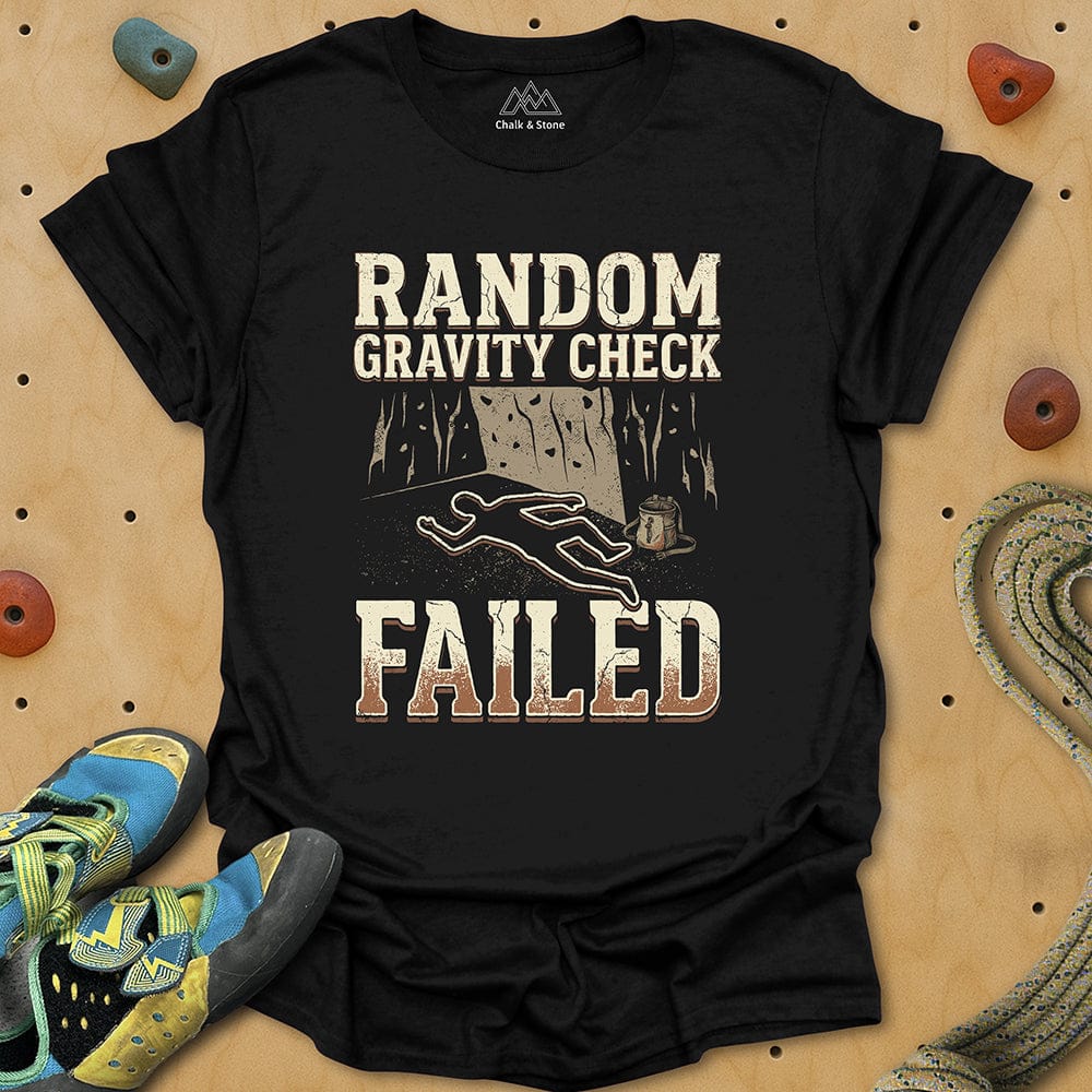 Gravity Check FAILED Tee