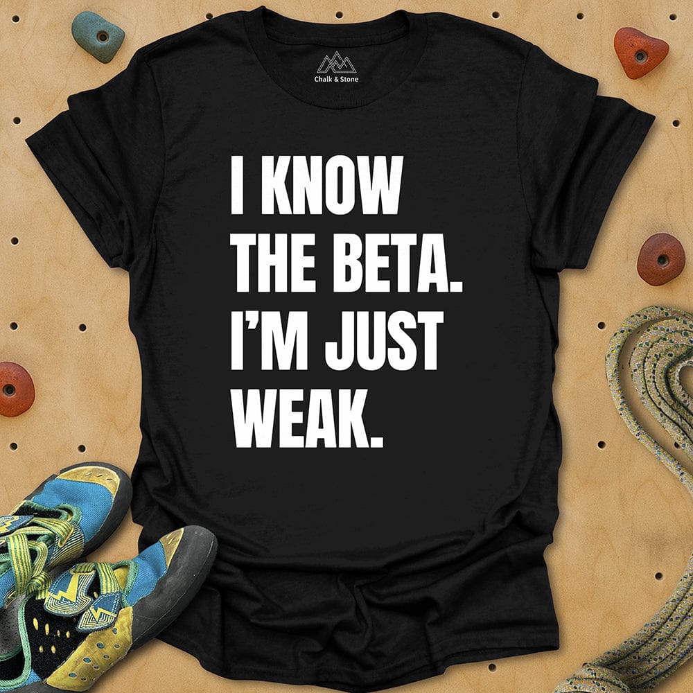 I'm Just Weak Text Tee