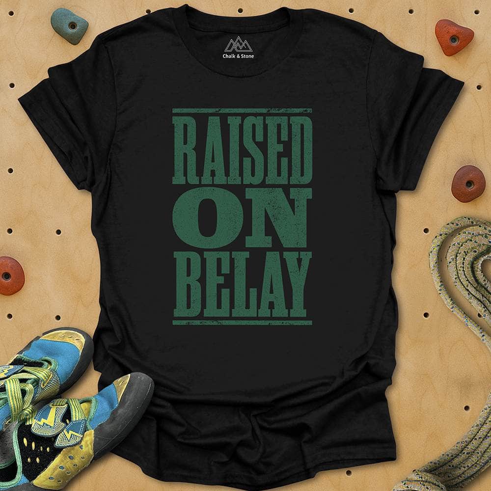 Raised On Belay Tee