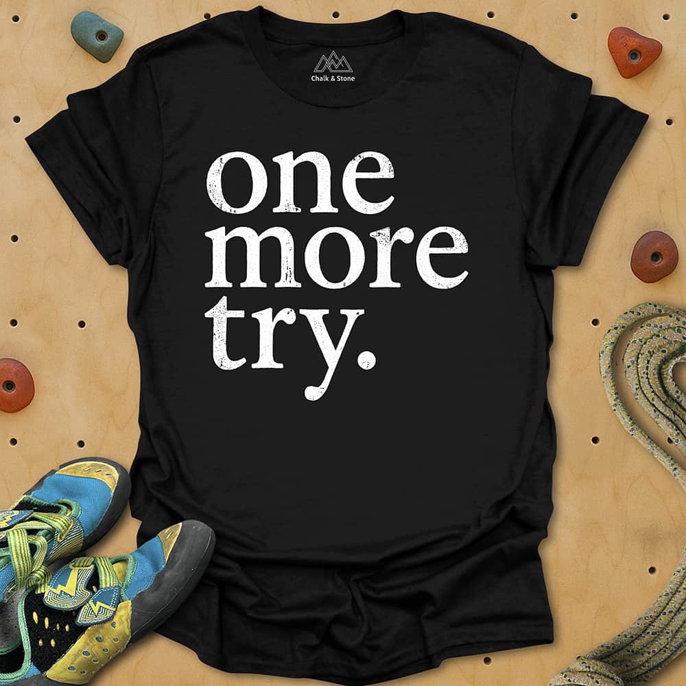 One More Try Tee
