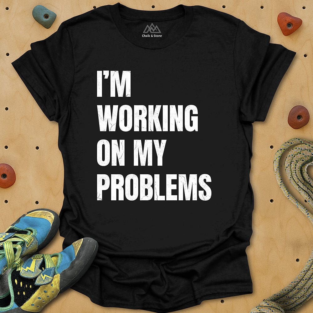 Working On Problems Tee