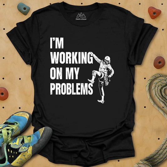 Working On Problems Climber Tee